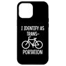 Funny Bicycle Identify as a Bike Transportation Custodia per iPhone 12 Pro Max Bicicletta divertente identificarsi come un trasporto in bicicletta