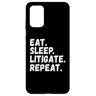 Eat Sleep Litigate Repeat Custodia per Galaxy S20+ Avvocato Divertente Mangia Dormire Litigate Ripetizione