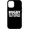 Sport/Rugby Custodia per iPhone 14 Rugby Citazione per Uomini Rugby No avversari Solo Vittime