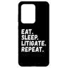 Eat Sleep Litigate Repeat Custodia per Galaxy S20 Ultra Avvocato Divertente Mangia Dormire Litigate Ripetizione