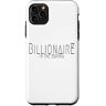 Detti dei milionari e del futuro miliardario Custodia per iPhone 11 Pro Max Billionaire In The Making Miliardario Ricchi Hustlers