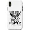 Billiard Pool Player Gifts Custodia per iPhone X/XS Dormire con un giocatore di biliardo Sappiamo come trattare un bel rack