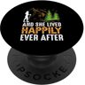 And She Lived Happily Ever After Hiking Hike Gift E visse felici e contenti PopSockets PopGrip Intercambiabile