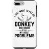 I Just Want To Pet My Donkey And Ignore Problems Custodia per iPhone 7 Plus/8 Plus Voglio solo accarezzare il mio asino e ignorare i problemi Divertente