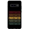 Frustrated Apparel Custodia per Galaxy S10+ Orgoglio frustrato, Frustrato