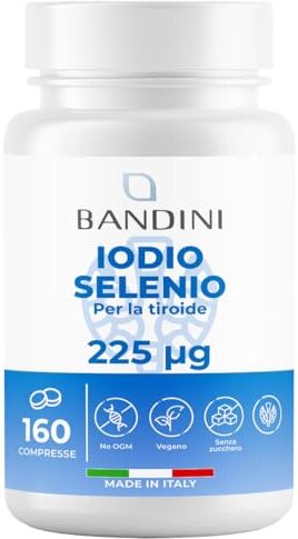 BANDINI ® IODIO 225 mcg + SELENIO 100 mcg 160 Compresse Alto Assorbimento ed Dosaggio Integratore Alimentare di Ioduro di Potassio KI + Selenio Metionina Vegan, No OGM Prodotto in Italia