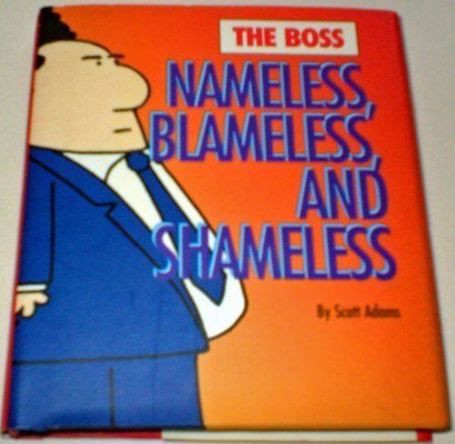 The Boss: Nameless, Blameless and Shameless (Mini Dilbert) by Scott Adams (1998-10-23)