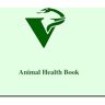 Gasch, Katie Gasch Animal Health Book: Veterinary Health Book for Dogs Cats and other house pets