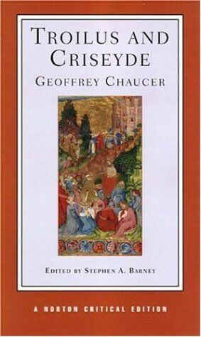 Symantec Troilus and Criseyde (Norton Critical Editions) by Geoffrey Chaucer (23-May-2006) Paperback