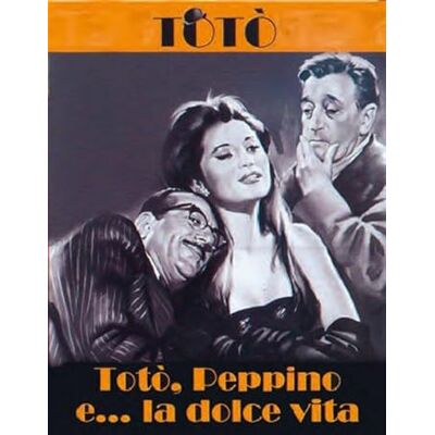 Mus Totò Peppino E...La Dolce Vita Mus Totò Peppino E...La Dolce Vita
