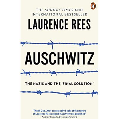 BBC Auschwitz: The Nazis and the Final Solution BBC Auschwitz: The Nazis and the Final Solution