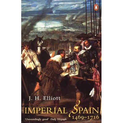 Penguin Imperial Spain 1469-1716 Penguin Imperial Spain 1469-1716