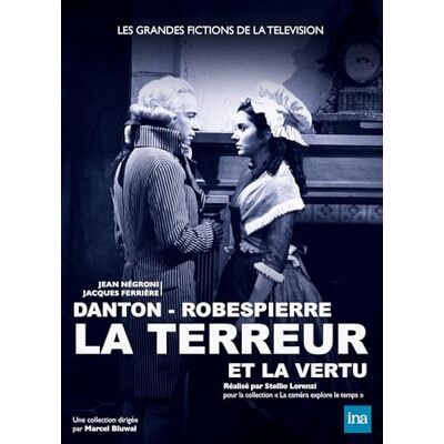 INA La terreur et la vertu INA La terreur et la vertu