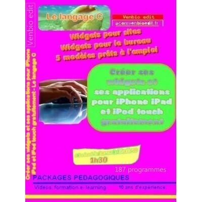 Créer des widgets et des applications pour iPhone iPad et iPod touch gratuitement le langage C Créer des widgets et des applications pour iPhone iPad et iPod touch gratuitement le langage C