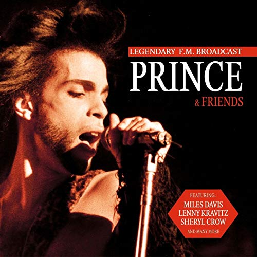 Prince & Friends Legendary F.M. Broadcast