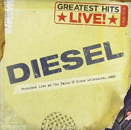 Diesel Greatest Hits Live