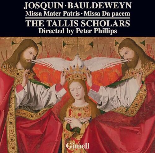 Philips Josquin: Missa Mater Patris, Bauldeweyn: Missa