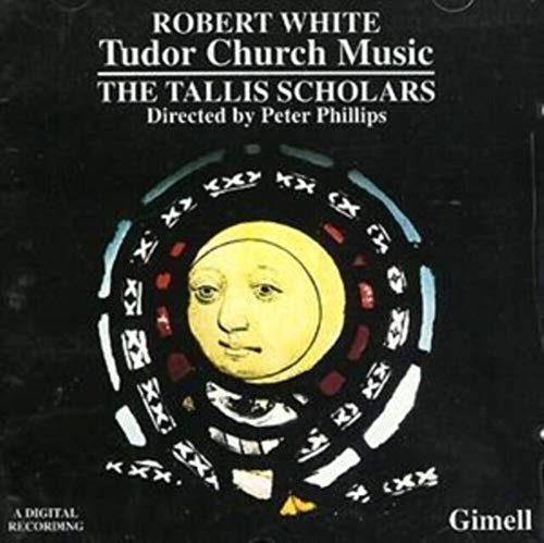 Philips WHITE: TUDOR CHURCH MUSIC