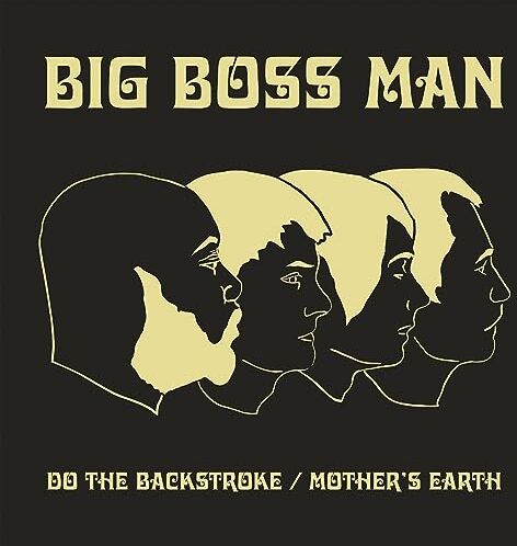 Boss Do The Backstroke / Mother's Earth