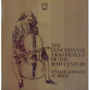 Albinoni Tomaso Gio The Concertante Violoncello Of The 18Th