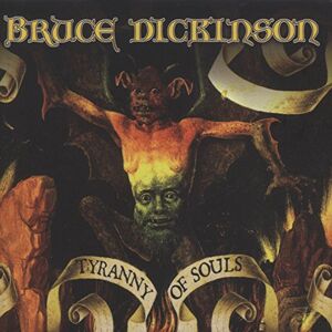 Dickinson Bruce Tyranny Of Souls Dickinson Bruce Tyranny Of Souls