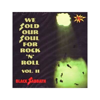 Black Sabbath We Sold Our Souls for Rock 'N Roll 2 Black Sabbath We Sold Our Souls for Rock 'N Roll 2