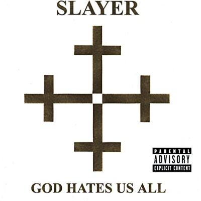 Slayer God Hates Us All Slayer God Hates Us All