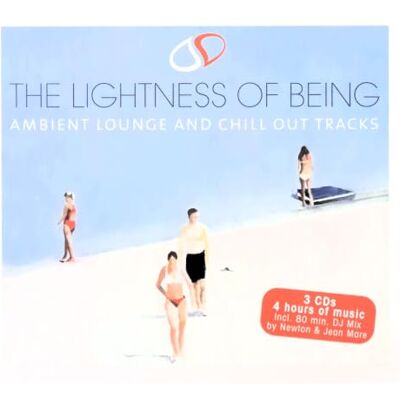Various The Lightness of Being-Ambient Lounge and Chill Various The Lightness of Being-Ambient Lounge and Chill