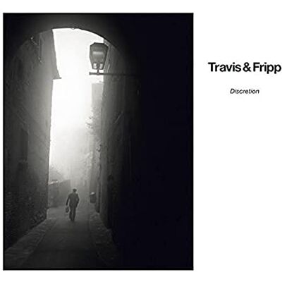 Travis & Fripp Discretion (Cd+Dvd) Travis & Fripp Discretion (Cd+Dvd)