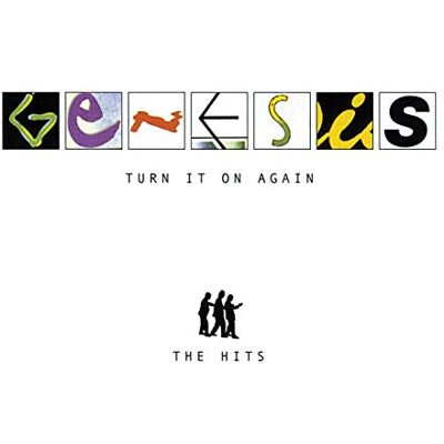 Genesis Turn It On Again: The Hits Genesis Turn It On Again: The Hits