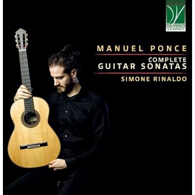 da Vinci Manuel Ponce: Complete Guitar Sonatas da Vinci Manuel Ponce: Complete Guitar Sonatas