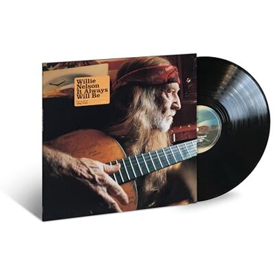 Willie Nelson It Always Will Be Willie Nelson It Always Will Be