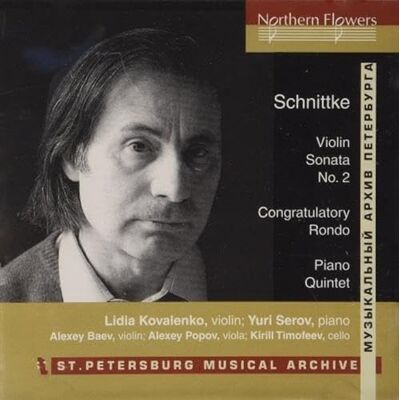 Ensemble Schnittke: Violin Sonata No. 2 Piano Quintet Ensemble Schnittke: Violin Sonata No. 2 Piano Quintet