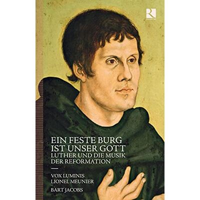 Vox Ein Feste Burg Ist Unser Gott-Luther und die Musik Vox Ein Feste Burg Ist Unser Gott-Luther und die Musik