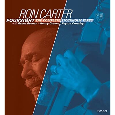 Ron Carter Foursight The Complete Stockholm Tapes Ron Carter Foursight The Complete Stockholm Tapes