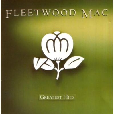 Fleetwood Mac Greatest Hits Fleetwood Mac Greatest Hits
