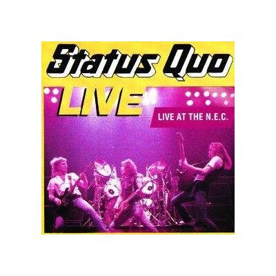 Status Quo Live at the N.E.C. Status Quo Live at the N.E.C.
