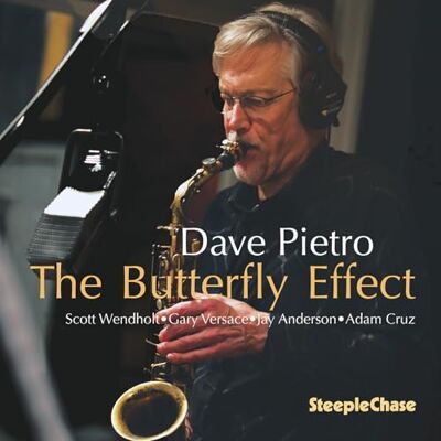 Scott Dave Pietro: The Butterfly Effect Scott Dave Pietro: The Butterfly Effect