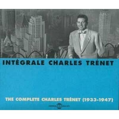 TRENET, CHARLES INTEGRALE 1933-1947 TRENET, CHARLES INTEGRALE 1933-1947