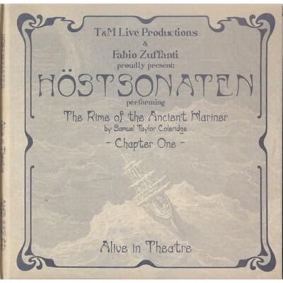 Hostsonaten Alive In Theatre:The Rime Of The Ancient Mariner (Chapter One Cd+Dvd) Hostsonaten Alive In Theatre:The Rime Of The Ancient Mariner (Chapter One Cd+Dvd)