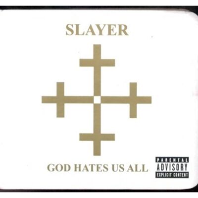 Slayer God Hates Us All Slayer God Hates Us All