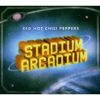 Red Hot Chili Peppers Stadium Arcadium Red Hot Chili Peppers Stadium Arcadium