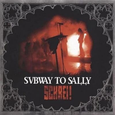 SUBWAY TO SALLY SCHREI!.. -CD+DVD- SUBWAY TO SALLY SCHREI!.. -CD+DVD-
