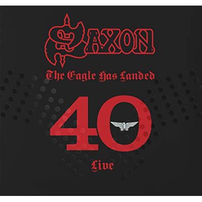 Saxon The Eagle Has Landed 40 (Live) Saxon The Eagle Has Landed 40 (Live)
