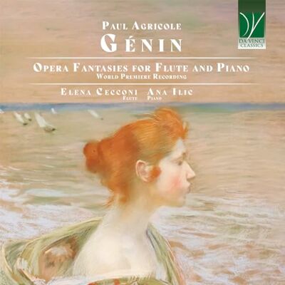 da Vinci Génin, Paul Agricole : Fantaisies d'Opéra pour Flûte et Piano da Vinci Génin, Paul Agricole : Fantaisies d'Opéra pour Flûte et Piano