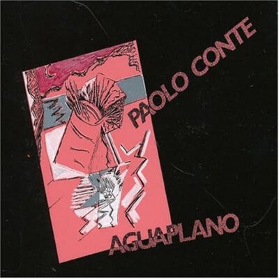 Paolo Conte Aguaplano Paolo Conte Aguaplano