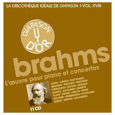 Diapason La discothèque idéale de , vol. 18 / Brahms : L'oeuvre pour piano et concertos. Diapason La discothèque idéale de , vol. 18 / Brahms : L'oeuvre pour piano et concertos.