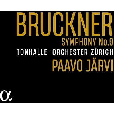 Alpha BRUCKNER: SYMPHONY NO. 9 Alpha BRUCKNER: SYMPHONY NO. 9