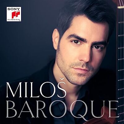 MILOS KARADAGLIC Baroque MILOS KARADAGLIC Baroque