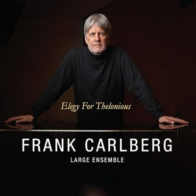 Ensemble Elegy for Theolonious Ensemble Elegy for Theolonious